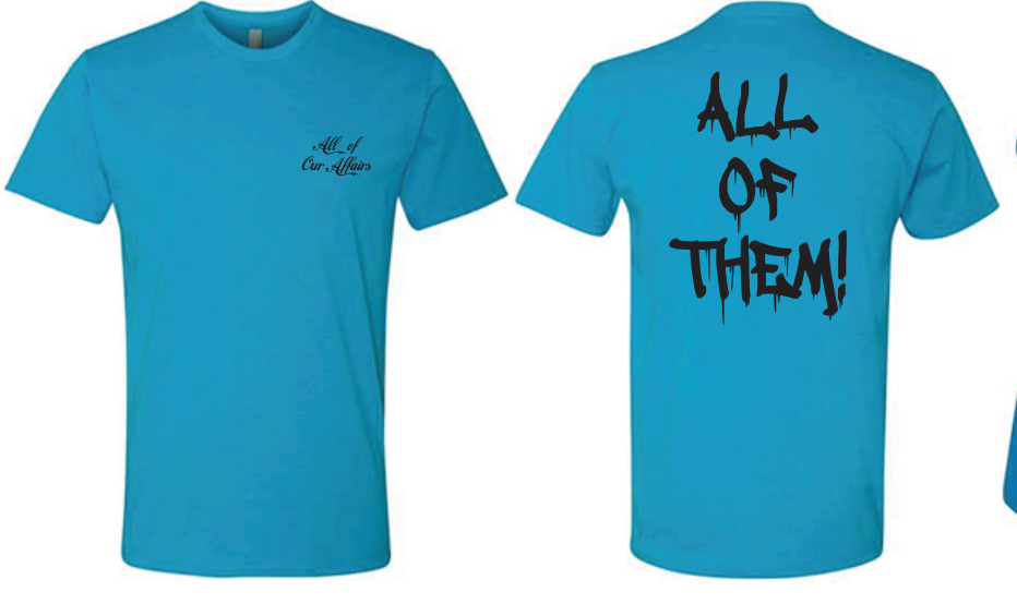 "All of Affairs" T-Shirt
