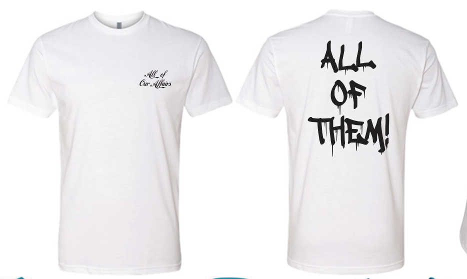 "All of Affairs" T-Shirt