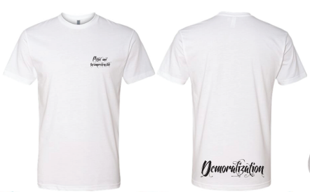"Incomprehensible Demoralization" T-Shirt